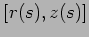 $\left[ r(s),z(s) \right] $