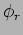 $\phi_r$