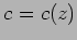 $c = c(z)$